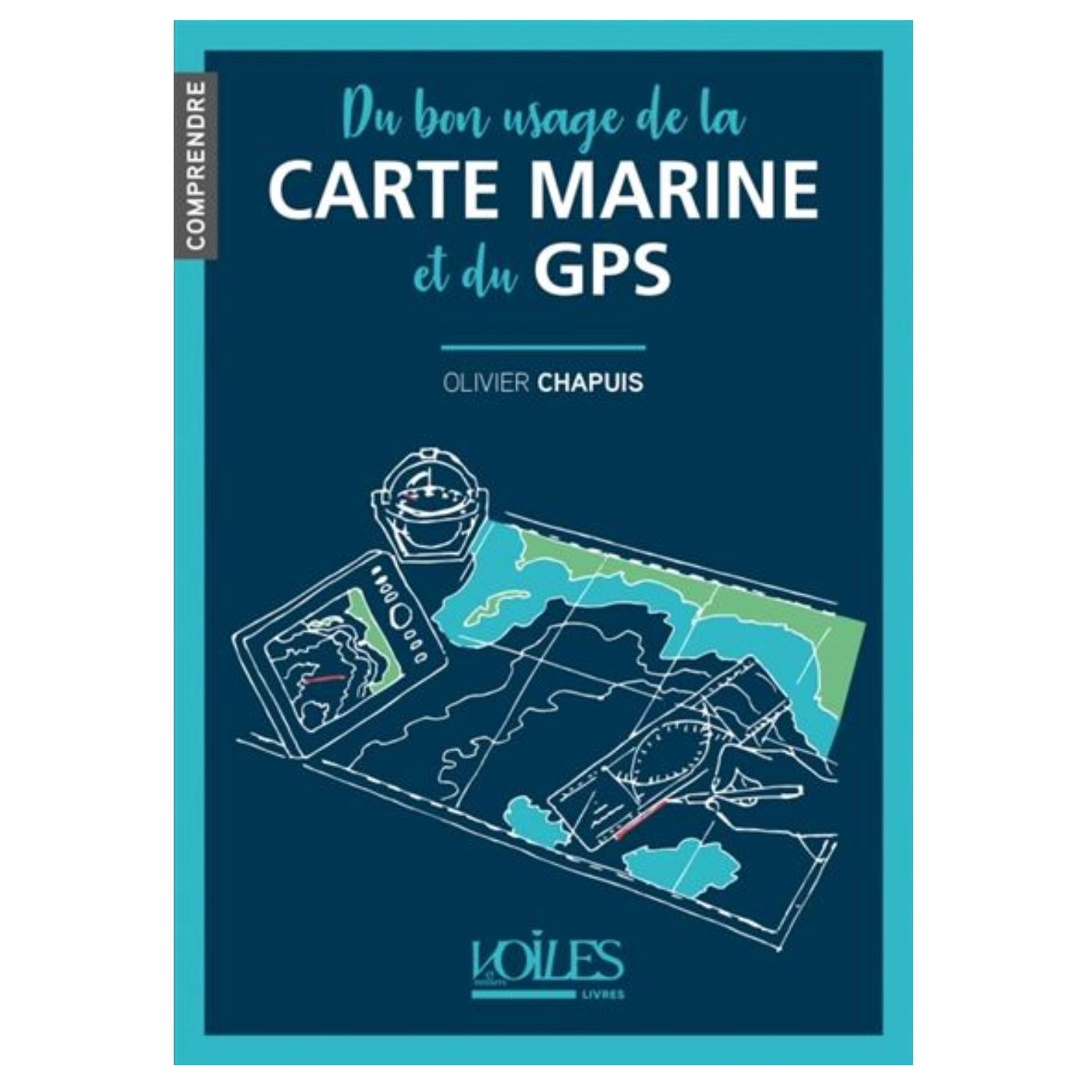 Du bon usage de la carte marine et du GPS par Olivier Chapuis