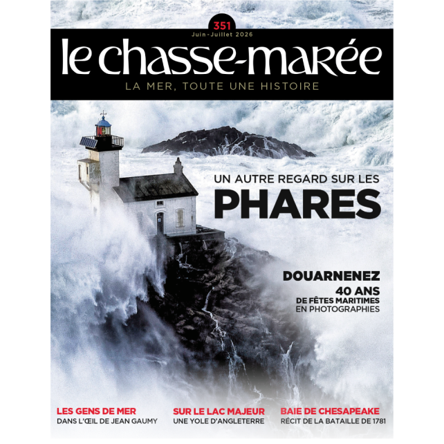 Le Chasse-Marée n°351 -Les Phares et les 40 ans des fêtes maritimes de Douarnenez - Juin/Juillet 2026