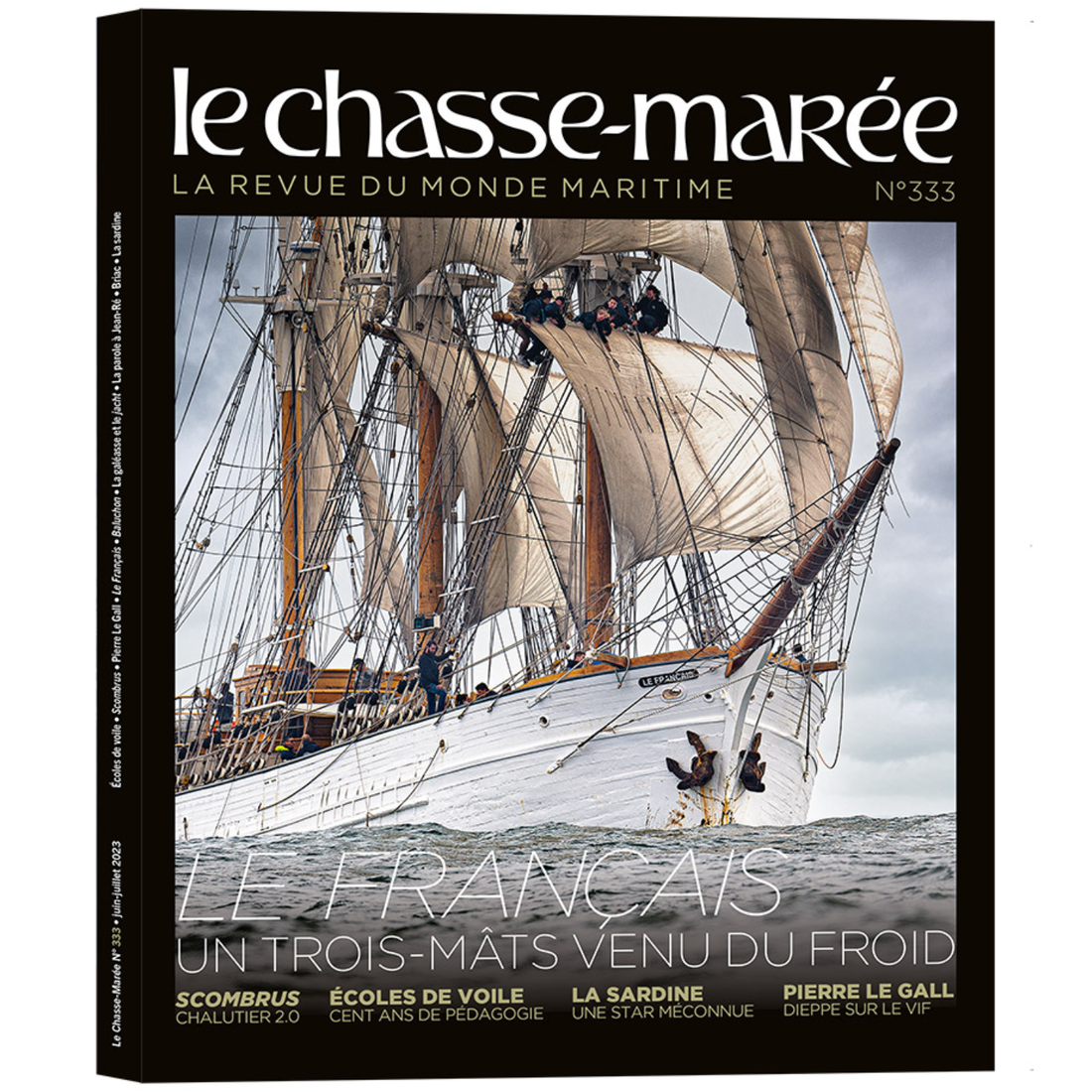 Le Chasse-Marée n°333 - Le Français. Un trois mâts venu du froid - juin/juil 2023
