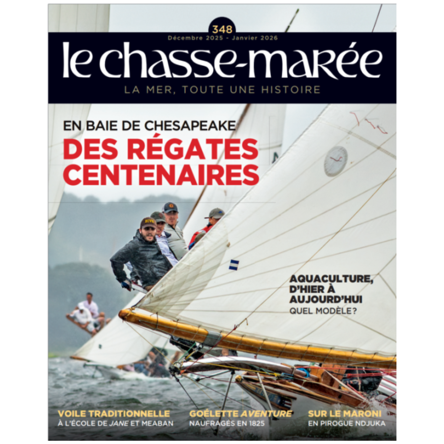 Le Chasse-Marée n°348 - Des régates centenaires - déc/janv 2026