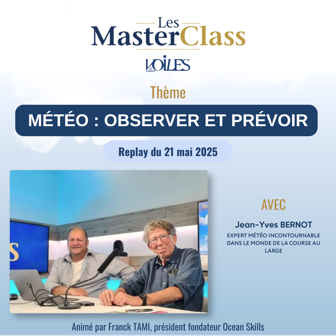 MasterClass Voiles et Voiliers - Météo - Jean-Yves Bernot -Observer et prévoir